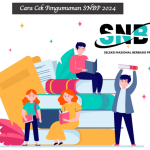 Cara Cek Pengumuman SNBP 2024