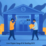 Cara Pinjam Uang di M Banking BCA