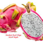 Manfaat Buah Naga untuk Wajah