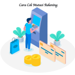 Cara Cek Mutasi Rekening