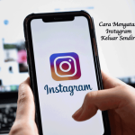 Cara Mengatasi Instagram Keluar Sendiri