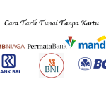 Cara Tarik Tunai Tanpa Kartu