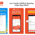 Cara Transfer DANA ke ShopeePay Tanpa Biaya Admin