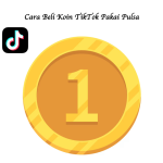 Cara Beli Koin TikTok Pakai Pulsa