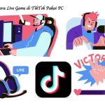 Cara Live Game di TikTok Pakai PC