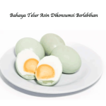 Bahaya Telur Asin