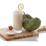 Manfaat Jus Sirsak