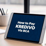 Cara Bayar Kredivo Lewat BCA