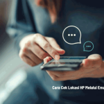Cara Cek Lokasi HP Melalui Email