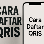 Cara Daftar QRIS