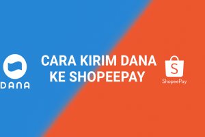 Cara Kirim DANA ke ShopeePay