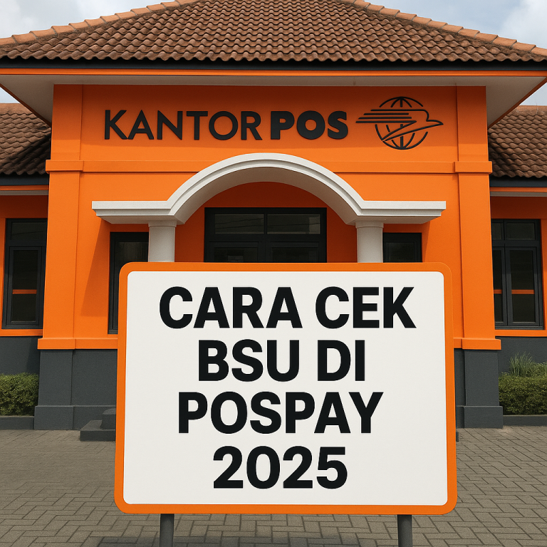 Cara Cek BSU di Pospay