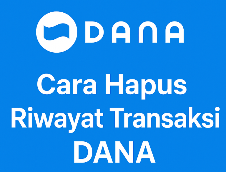 Cara Hapus Riwayat Transaksi DANA