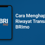 Cara Menghapus Riwayat Transaksi BRImo