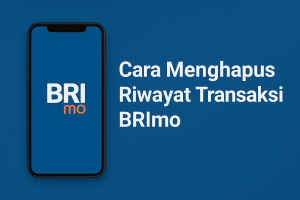 Cara Menghapus Riwayat Transaksi BRImo