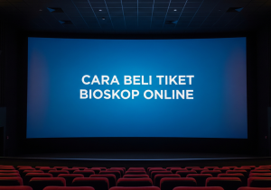 Beli Tiket Bioskop Online