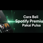 Cara Beli Spotify Premium Pakai Pulsa