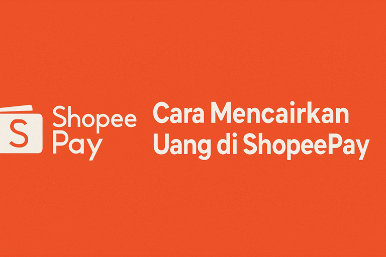 Cara Mencairkan Uang di ShopeePay