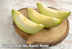 Buah untuk Ibu Hamil Muda