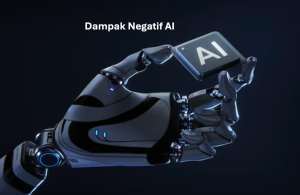 Dampak Negatif AI