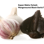 Waktu Terbaik Mengonsumsi Black Garlic