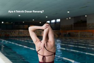 Teknik Dasar Renang