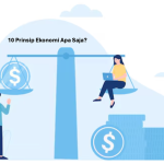 10 Prinsip Ekonomi Apa Saja