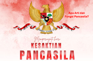 Apa Arti dan Fungsi Pancasila