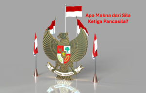 Apa Makna dari Sila Ketiga