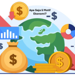 Apa Saja 5 Motif Ekonomi
