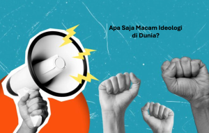 Apa Saja Macam Ideologi