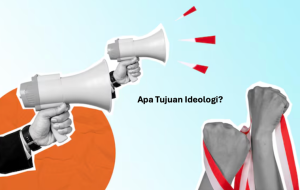 Apa Tujuan Ideologi