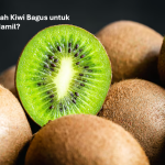 Apakah Kiwi Bagus untuk Ibu Hamil