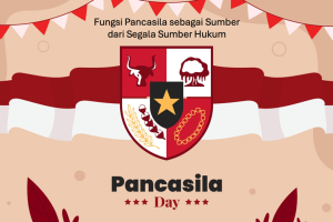 Fungsi Pancasila sebagai Sumber dari Segala Sumber Hukum