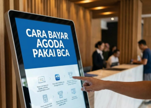Cara Bayar Agoda Pakai BCA