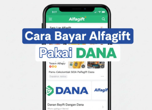 Cara Bayar Alfagift Pakai DANA