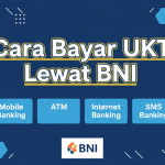 Cara Bayar UKT Lewat BNI
