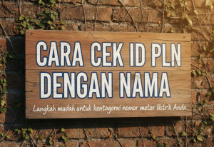 Cara Cek ID PLN dengan Nama