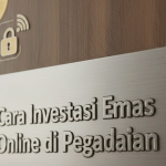 Cara Investasi Emas Online di Pegadaian