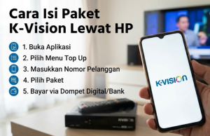 Cara Isi Paket K-Vision Lewat HP