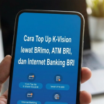 Cara Top Up K-Vision Lewat BRImo
