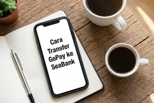 Cara Transfer Saldo GoPay ke SeaBank