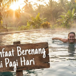 Manfaat Berenang di Pagi Hari