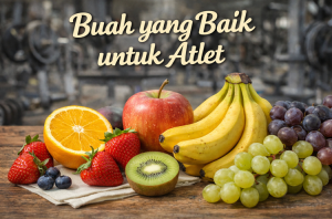 Buah yang Baik untuk Atlet