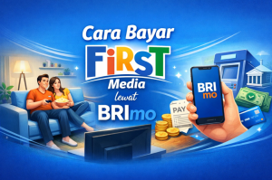 Cara Bayar First Media lewat BRImo