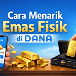 Cara Menarik Emas Fisik di DANA
