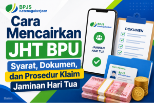 Cara Mencairkan JHT BPU