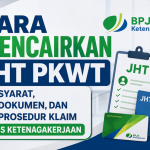 Cara Mencairkan JHT PKWT