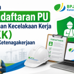Cara Pendaftaran PU Jaminan Kecelakaan Kerja