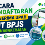 Cara Pendaftaran Penerima Upah JHT
